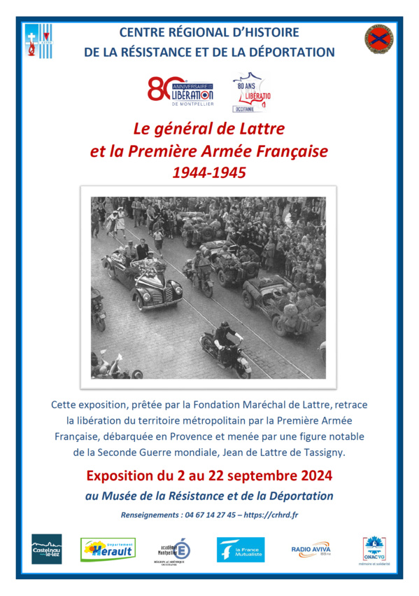 Exposition - Le général de Lattre et la Première Armée Française 1944-1945 Exposition - Le général de Lattre et la Première Armée Française 1944-1945